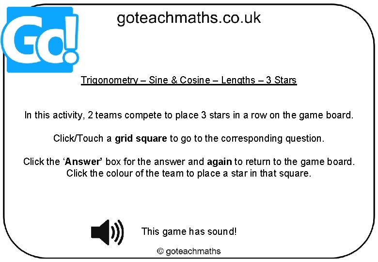 Trigonometry – Sine & Cosine – Lengths – 3 Stars In this activity, 2