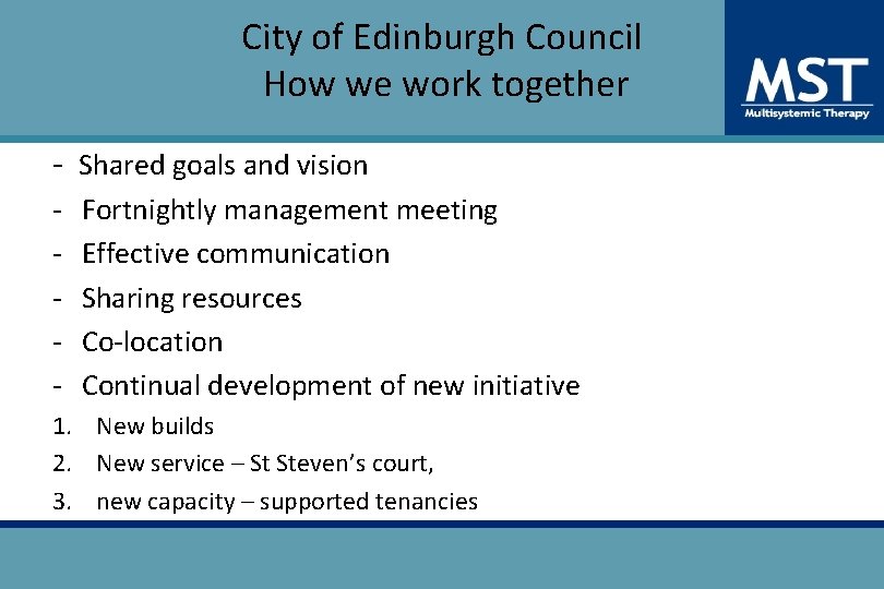City of Edinburgh Council How we work together - Shared goals and vision -