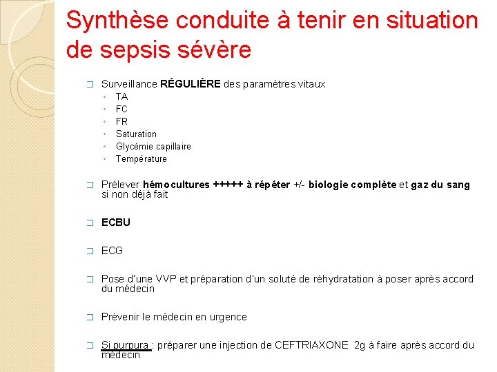 Synthèse conduite à tenir en situation de sepsis sévère � Surveillance RÉGULIÈRE des paramètres