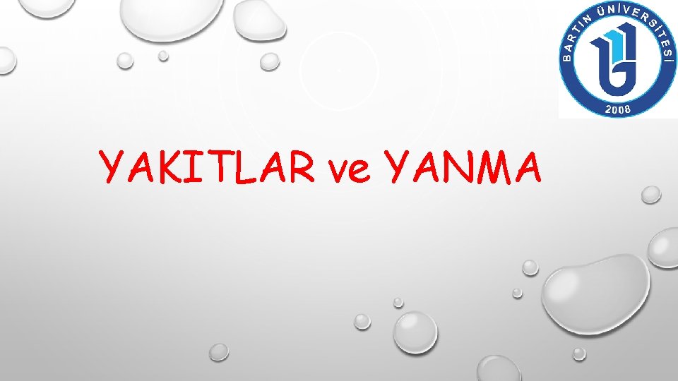 YAKITLAR ve YANMA 