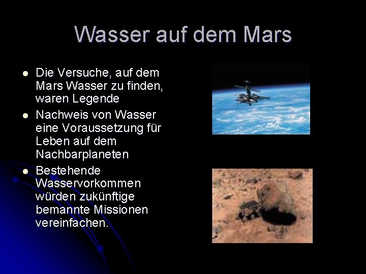 Wasser auf dem Mars l l l Die Versuche, auf dem Mars Wasser zu