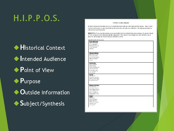 H. I. P. P. O. S. Historical Context Intended Audience Point of View Purpose