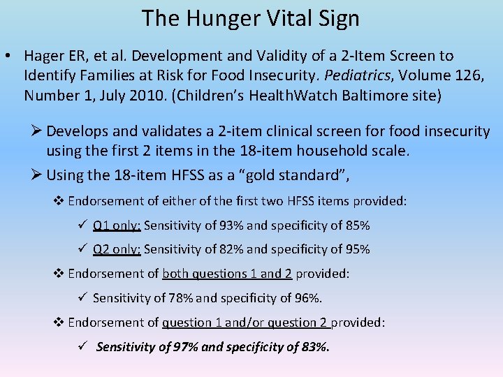 The Hunger Vital Sign • Hager ER, et al. Development and Validity of a