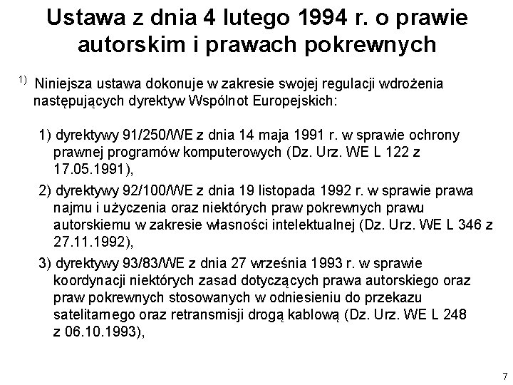 Ustawa z dnia 4 lutego 1994 r. o prawie autorskim i prawach pokrewnych 1)