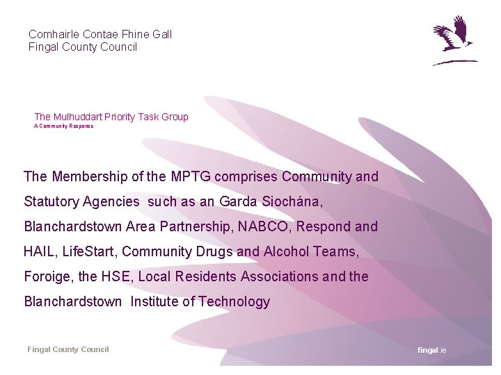 Comhairle Contae Fhine Gall Fingal County Council The Mulhuddart Priority Task Group A Community