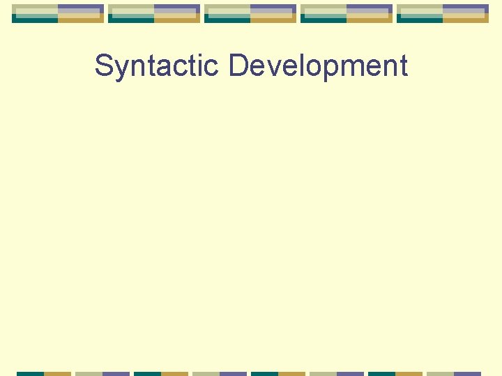 Syntactic Development 