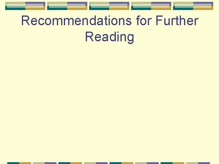 Recommendations for Further Reading 