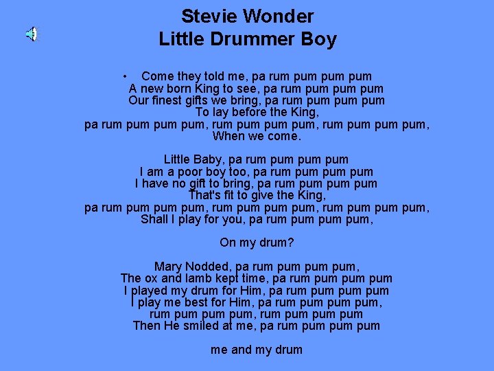 Stevie Wonder Little Drummer Boy • Come they told me, pa rum pum pum