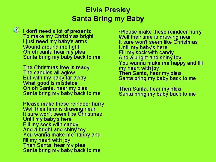 Elvis Presley Santa Bring my Baby • I don't need a lot of presents