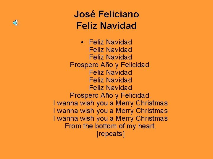 José Feliciano Feliz Navidad • Feliz Navidad Feliz Navidad Prospero Año y Felicidad. I