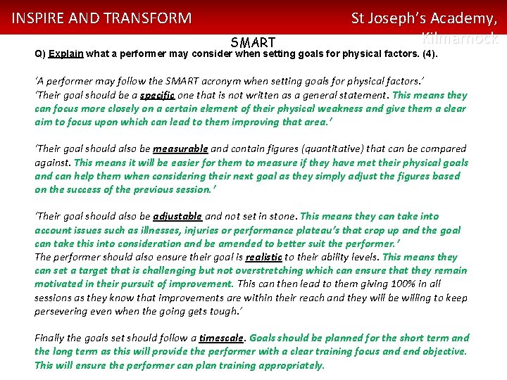 INSPIRE AND TRANSFORM SMART St Joseph’s Academy, Kilmarnock Q) Explain what a performer may