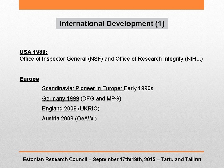 International Development (1) USA 1989: Office of Inspector General (NSF) and Office of Research
