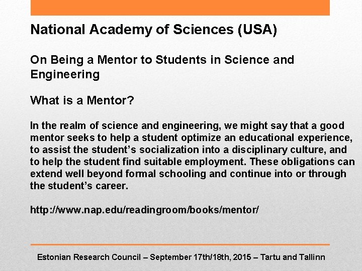 National Academy of Sciences (USA) On Being a Mentor to Students in Science and