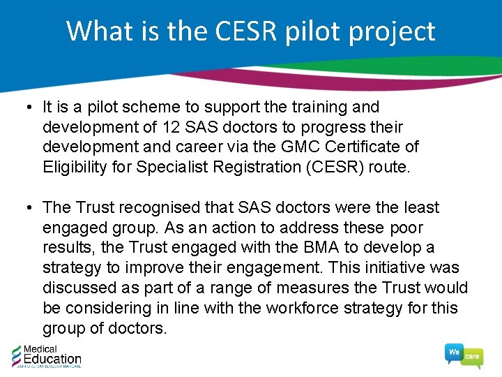 What is the CESR pilot project • It is a pilot scheme to support