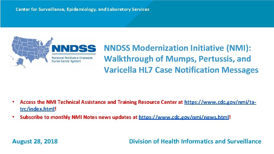 Center for Surveillance, Epidemiology, and Laboratory Services NNDSS Modernization Initiative (NMI): Walkthrough of Mumps,