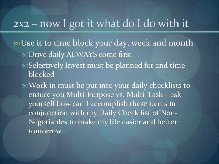 2 x 2 – now I got it what do I do with it 2 x 2 – now I got it what do I do with it