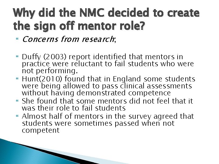 Why did the NMC decided to create the sign off mentor role? Concerns from