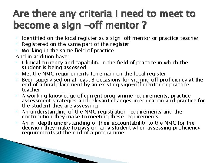 Are there any criteria I need to meet to become a sign –off mentor