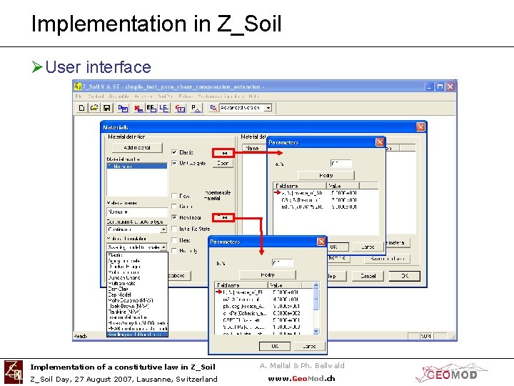 Implementation in Z_Soil ØUser interface Implementation of a constitutive law in Z_Soil A. Mellal