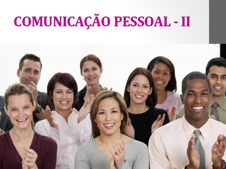 COMUNICAÇÃO PESSOAL - II 