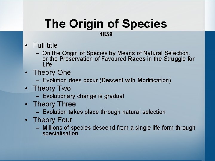 The Origin of Species 1859 • Full title – On the Origin of Species