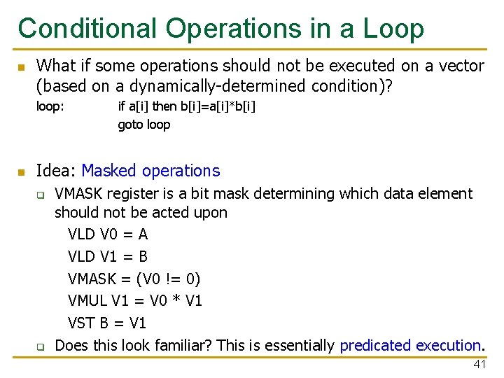 Conditional Operations in a Loop n What if some operations should not be executed
