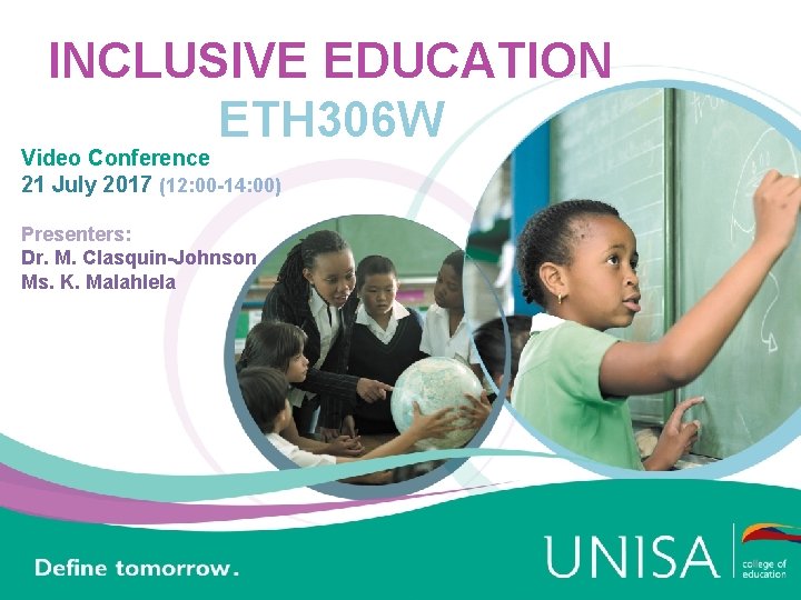 INCLUSIVE EDUCATION ETH 306 W Video Conference 21 July 2017 (12: 00 -14: 00)