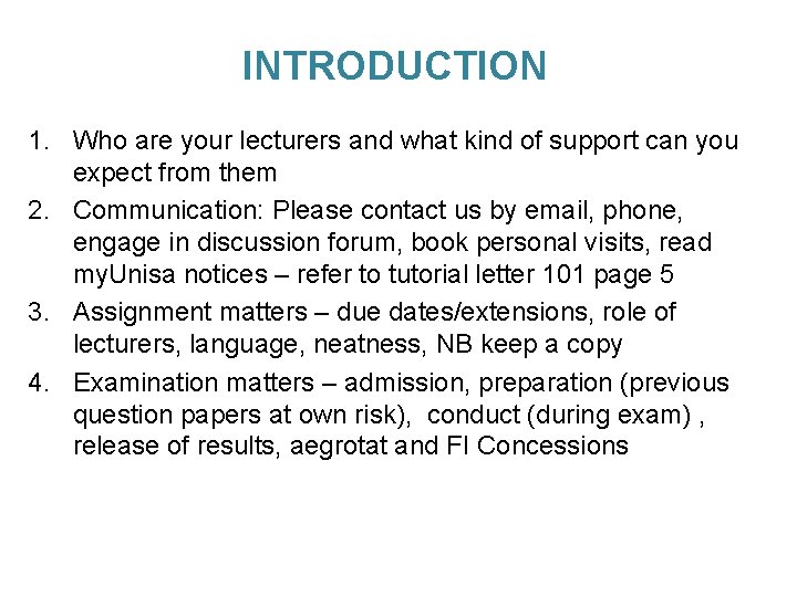 INTRODUCTION 1. Who are your lecturers and what kind of support can you expect