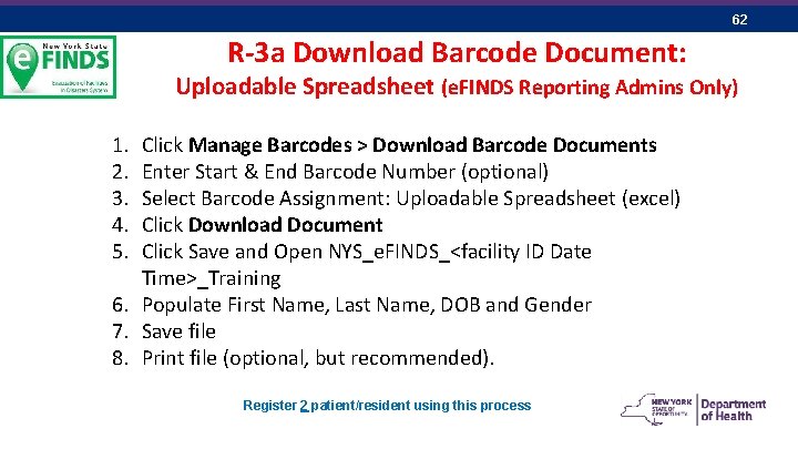 62 R-3 a Download Barcode Document: Uploadable Spreadsheet (e. FINDS Reporting Admins Only) 1.