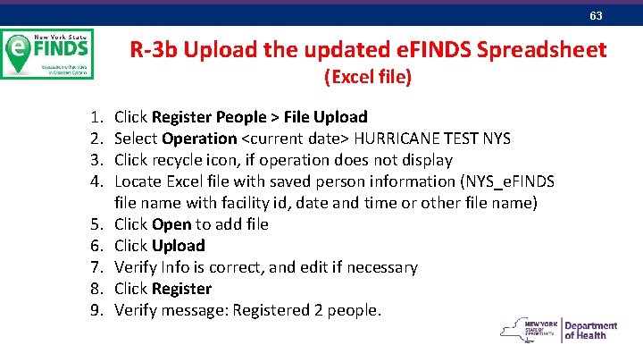 63 R-3 b Upload the updated e. FINDS Spreadsheet (Excel file) 1. 2. 3.