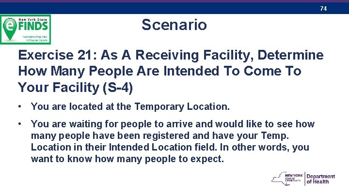 74 Scenario Exercise 21: As A Receiving Facility, Determine How Many People Are Intended