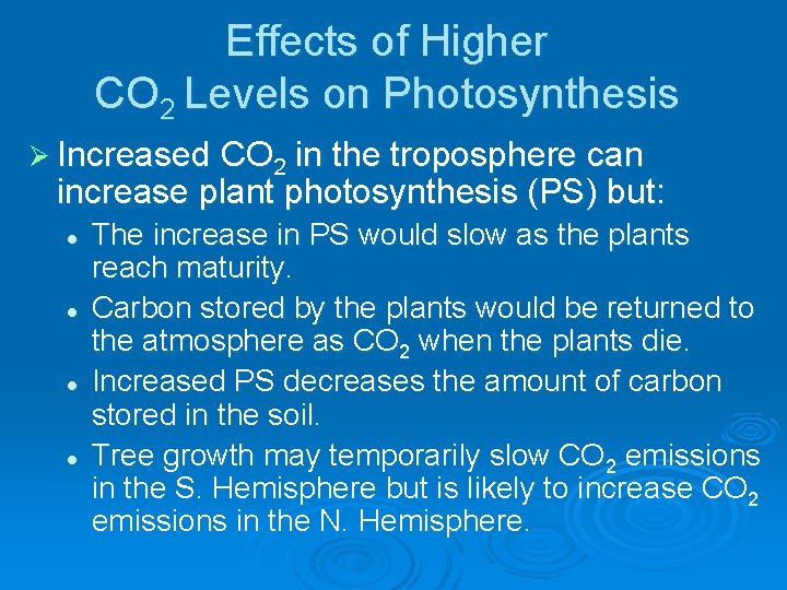 Effects of Higher CO 2 Levels on Photosynthesis Ø Increased CO 2 in the Effects of Higher CO 2 Levels on Photosynthesis Ø Increased CO 2 in the