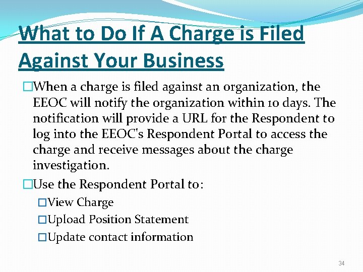 What to Do If A Charge is Filed Against Your Business �When a charge