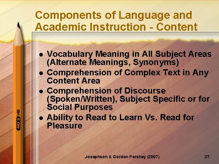 Components of Language and Academic Instruction - Content l l Vocabulary Meaning in All