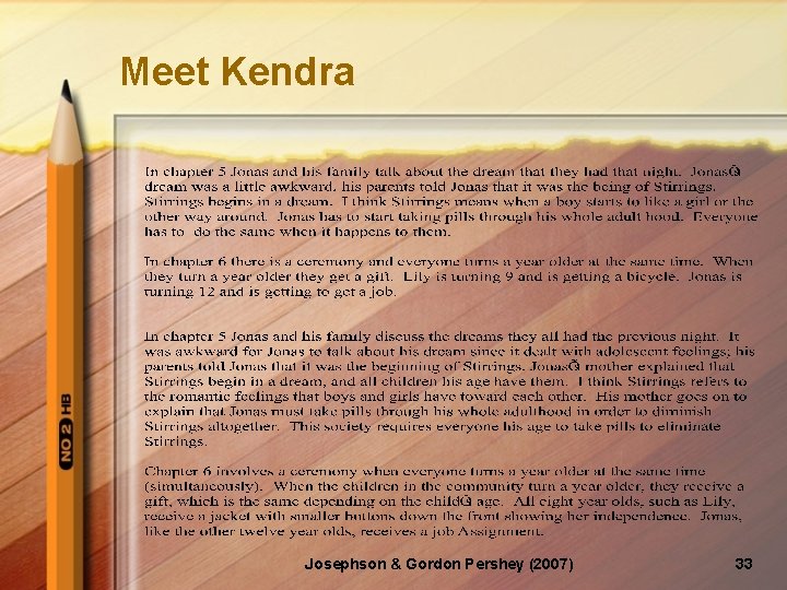 Meet Kendra Josephson & Gordon Pershey (2007) 33 