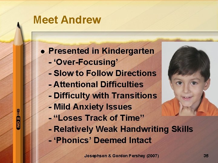 Meet Andrew l Presented in Kindergarten - ‘Over-Focusing’ - Slow to Follow Directions -