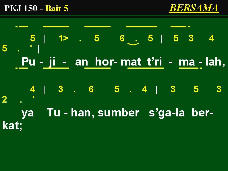 BERSAMA PKJ 150 - Bait 5 5 . 5 | ' | 1> .