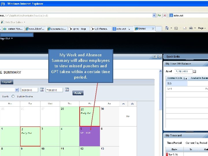 My Work and Absence Summary will allow employees to view missed punches and GPT My Work and Absence Summary will allow employees to view missed punches and GPT