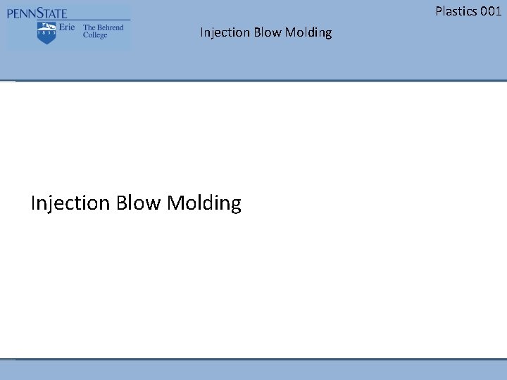 Plastics 001 Injection Blow Molding 