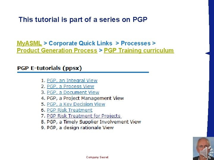 This tutorial is part of a series on PGP My. ASML > Corporate Quick