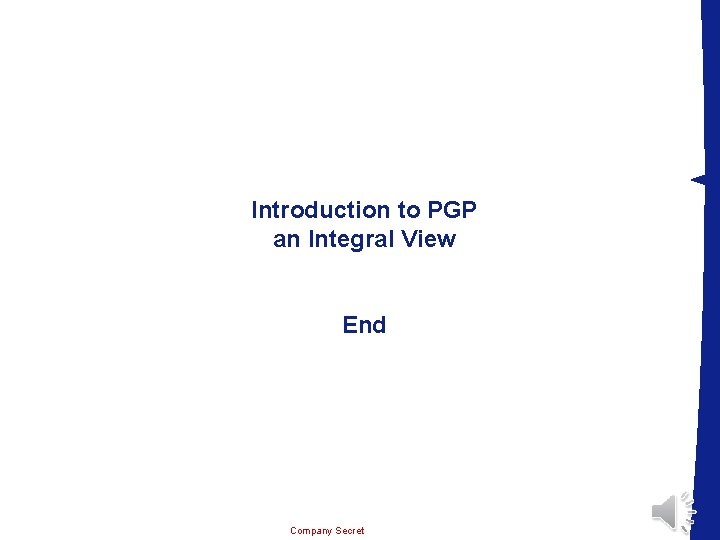 Introduction to PGP an Integral View End Company Secret 