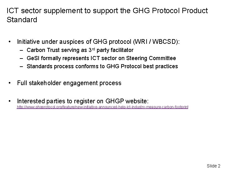 ICT sector supplement to support the GHG Protocol Product Standard • Initiative under auspices