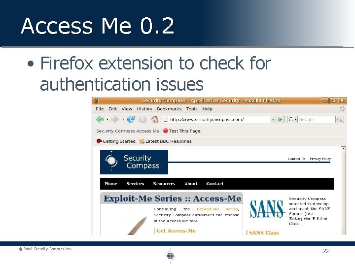 Access Me 0. 2 • Firefox extension to check for authentication issues © 2008