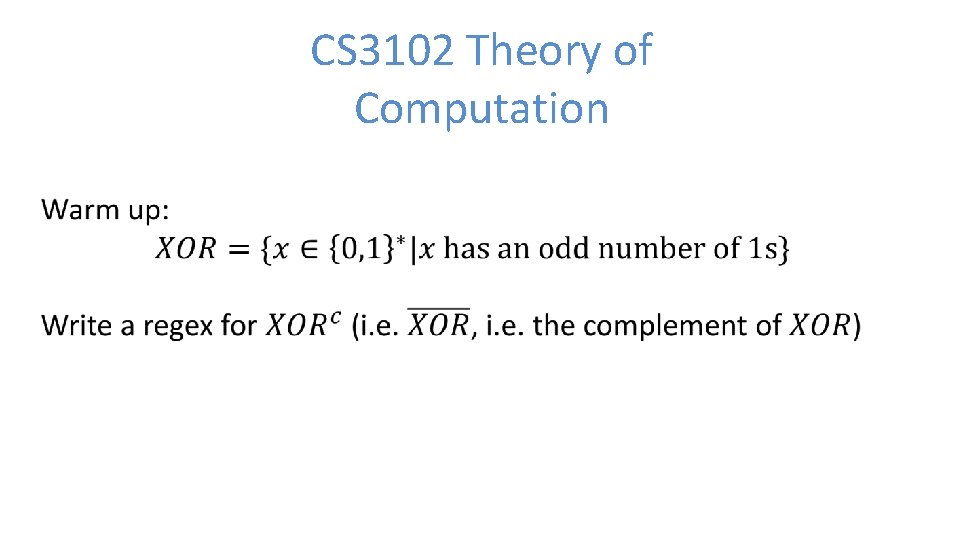 CS 3102 Theory of Computation 