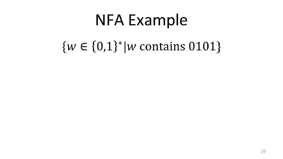 NFA Example • 27 