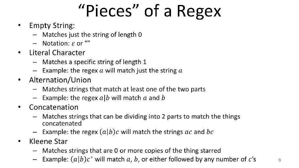 “Pieces” of a Regex • 9 