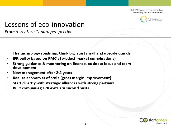 Lessons of eco-innovation From a Venture Capital perspective • • The technology roadmap: think
