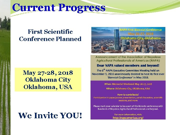 Current Progress First Scientific Conference Planned May 27 -28, 2018 Oklahoma City Oklahoma, USA