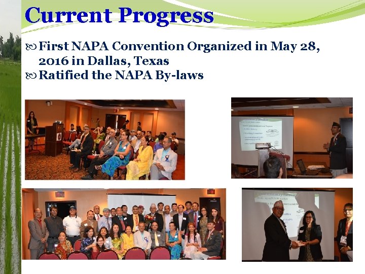 Current Progress First NAPA Convention Organized in May 28, 2016 in Dallas, Texas Ratified