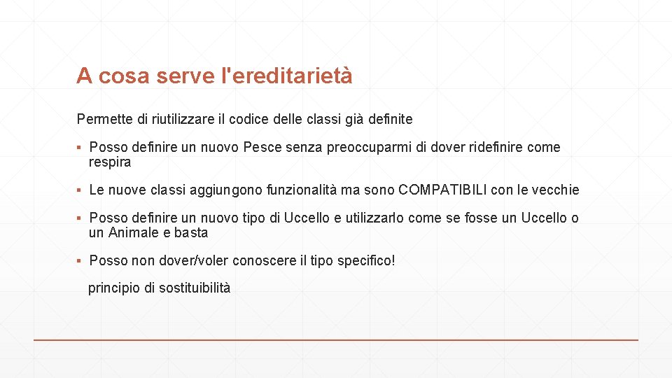 A cosa serve l'ereditarietà Permette di riutilizzare il codice delle classi già definite ▪